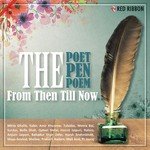 The Poet, The Pen & The Poem - From Then Till Now - Ustad Mohammed Hussain Song Download