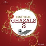 Essential - Ghazals 2, Vol. 1 - Ustad Mohammed Hussain Song Download
